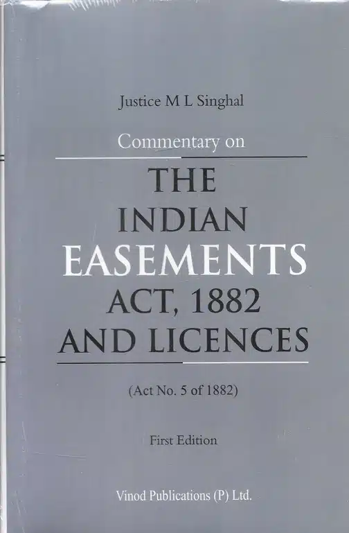 Vinod Publications Commentary On The Indian Easements Act 1882 And