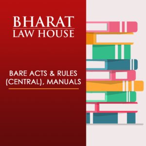 BARE ACTS & RULES (CENTRAL), MANUALS