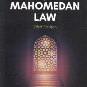 PRINCIPLES OF MAHOMEDAN LAW, 23/E