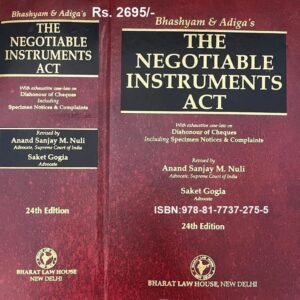 BHASHYAM AND ADIGA’S NEGOTIABLE INSTRUMENTS ACT 24th edn REPRINT 2023