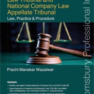 NATIONAL COMPANY LAW TRIBUNAL AND NATIONAL COMPANY LAW APPELLATE TRIBUNAL-LAW, PRACTICE AND PROCEDURE