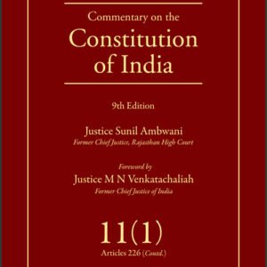 D D BASU: COMMENTARY ON THE CONSTITUTION OF INDIA, 9/E, VOL. 11(1) [ARTS 226 (CONTD)]6)