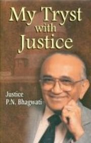 MY TRYST WITH JUSTICE