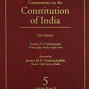 D D BASU: COMMENTARY ON THE CONSTITUTION, 9/E, VOL.5 (ARTS 20-24)