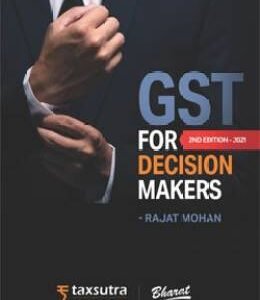 GST FOR DECISION MAKERS