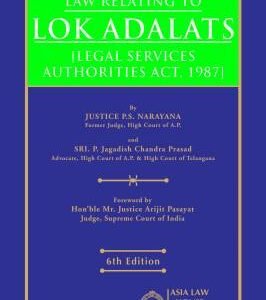 LAW RELATING TO LOK ADALATS [LEGAL SERVICES AUTHORITIES ACT, 1987]