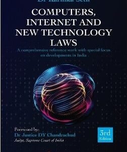 Lexis Nexis’s Computers, Internet and New Technology Laws by Karnika Seth