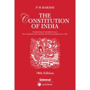 CONSTITUTION OF INDIA BY PM BAKSHI, 18TH EDN
