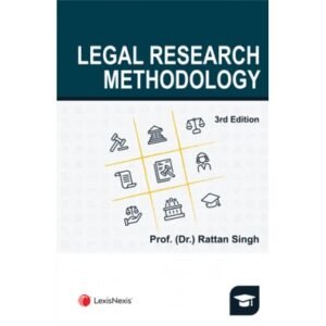 LEGAL RESEARCH METHODOLOGY BY RATTAN SINGH