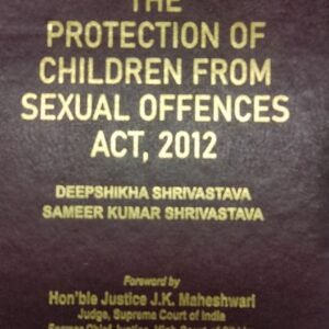 COMMENTARY ON PROTECTION OF CHILDREN FROM SEXUAL OFFENCES ACT, 2012