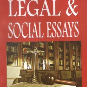 LEGAL & SOCIAL ESSAYS By Man Mohan Joshi