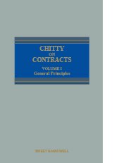 CHITTY ON CONTRACTS (VOL 1 &2)- GENERAL PRINCIPLES