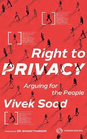 THOMSON’ RIGHT TO PRIVACY-ARGUING FOR THE PEOPLE BY VIVEK SOOD