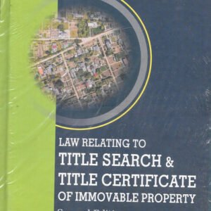 LAW RELATING TO TITLE SEARCH & TITLE CERTIFICATE OF IMMOVABLE PROPERTY