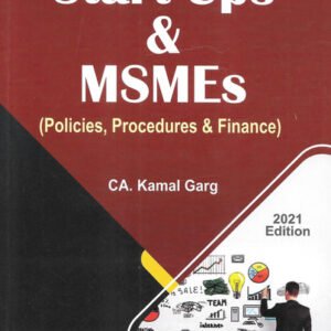 START-UPs & MSMEs (POLICIES, PROCEDURES & FINANCE)