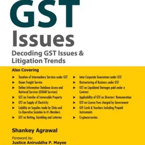 TAXMANN’S GST ISSUES (DECODING GST ISSUES & LITIGATION TRENDS)