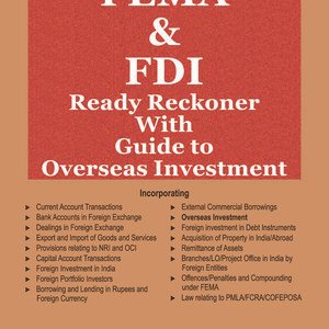 TAXMANN’S FEMA & FDI READY RECKONER with Guide to Overseas Investment Edition 2023