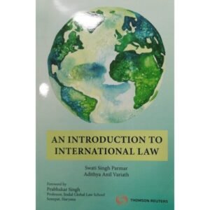 AN INTRODUCTION TO INTERNATIONAL LAW-SS PARMAR & AA VARIATH