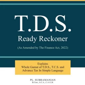 TDS READY RECKONER – AS AMENDED BY THE FINANCE ACT 2022