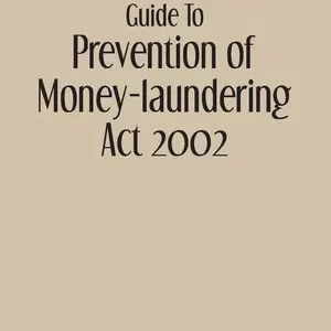 TAXMANN’S GUIDE TO PREVENTION OF MONEY LAUNDERING ACT 2002