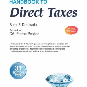 BHARAT’S HANDBOOK TO DIRECT TAXES BY BF DARUWALA (REVISED BY P PESHORI)