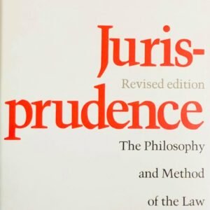 JURISPRUDENCE – THE PHILOSOPHY AND METHOD OF THE LAW BY EDGAR BODENHEIMER