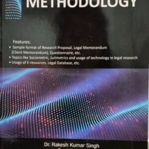 Legal Research Methodology (Dr. Rakesh Kumar Singh Souvik Dhar)