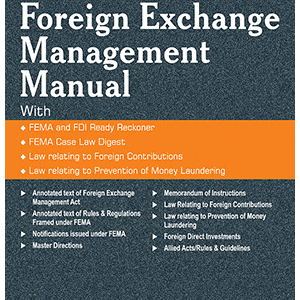 Taxmann’s Foreign Exchange Management Manual – 39th Edition (Two Vols)