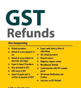 Taxmann’s GST Refunds by Aditya Singhania