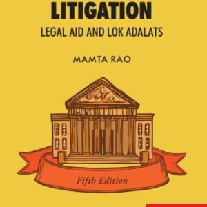 EBC’s Public Interest Litigation Legal Aid and Lok Adalats by Mamta Rao