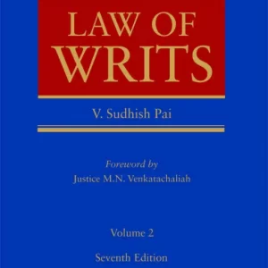 EBC’s V.G. Ramachandran’s Law of Writs by V. Sudhish Pai – 7th Edition