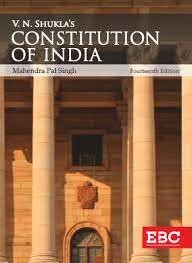 EBC’s V.N. Shukla’s Constitution of India by Prof (Dr.) Mahendra Pal Singh
