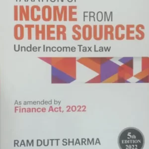 Commercial’s Taxation of Income from Other Sources by Ram Dutt Sharma