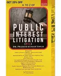 Whitesmann’s A to Z of Public Interest Litigation [PIL] by Dr. Pramod Kumar Singh