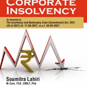 Commercial’s Guide to Corporate Insolvency By Soumitra Lahiri
