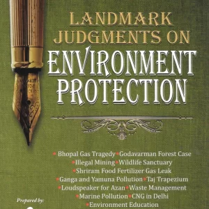 LJP’s Landmark Judgements on Environment Protection