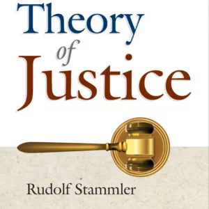 LJP’s The Theory of Justice by Rudolf Stammler – Indian Reprint Edition