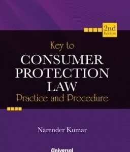 Key to Consumer Protection Law Practice & Procedure by Narender Kumar