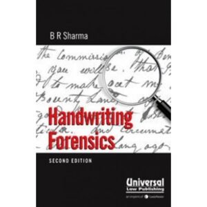 Universal’s Handwriting Forensics by B. R. Sharma 2nd Edition