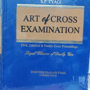Vinod Publication’s Art of Cross Examination by S.P. Tyagi – Updated Edition 2022