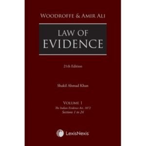 Law of Evidence by Woodroffe and Amir Ali (In 4 Vols)