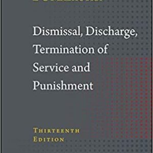 Dismissal, Discharge, Termination of Service and Punishment by LC Malhotra – 13th Edition