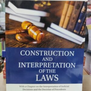 CONSTRUCTION AND INTERPRETATION OF THE LAWS BY HENRY CAMPBELL BLACK