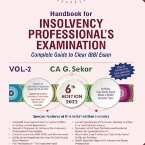 Commercial’s Handbook for Insolvency Professional’s Examination by G Sekhar (2 Vols) – 6th Edition 2022