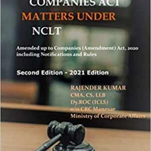 ADJUDICATION OF COMPANIES ACT MATTERS UNDER NCLT BY RAJENDER KUMAR