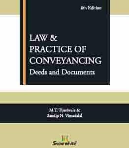SWP’s Law and Practice of Conveyancing (Deeds and Documents) by M.T. Tijoriwala, Sandip N. Vimadalal
