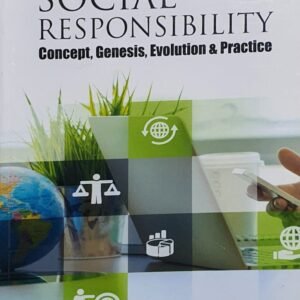 Corporate Social Responsibility – Concept, Genesis, Evolution & Practice by Dr. Navjeet Sidhu Kundal – Edition 2023