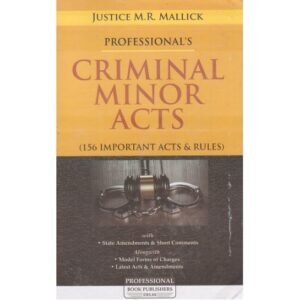 Professional’s Criminal Minor Acts [HB] by Justice M. R. Mallick