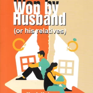 Litigations Won By Husband (Or His Relatives) by Kush Kalra