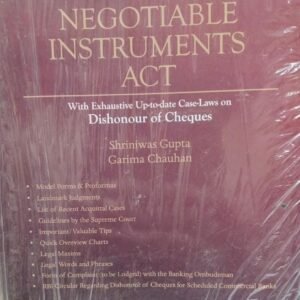 LAW RELATING TO THE NEGOTIABLE INSTRUMENTS ACT BY SRINIWAS GUPTA